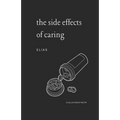 The Side Effects of Caring - Paperback