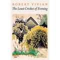 The Least Cricket of Evening - Paperback