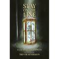 Stay on the Line: A Novelette - Paperback