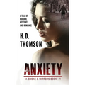 Anxiety: A Tale of Murder, Mystery and Romance - Paperback