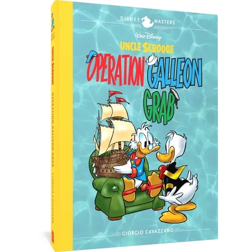 Walt Disney's Uncle Scrooge: Operation Galleon Grab: Disney Masters Vol. 22 - Hardcover