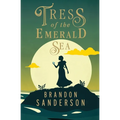Tress of the Emerald Sea: A Cosmere Novel - Hardcover