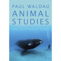 Animal Studies: An Introduction - Paperback
