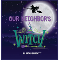 Our Neighbor's a Witch - Hardcover