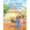 Savvy Yazzy's African Adventure: The Fulani Culture - Paperback