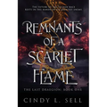 Remnants of a Scarlet Flame: The Last Draegion Book 1 - Paperback