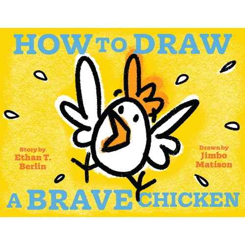 How to Draw a Brave Chicken - Hardcover