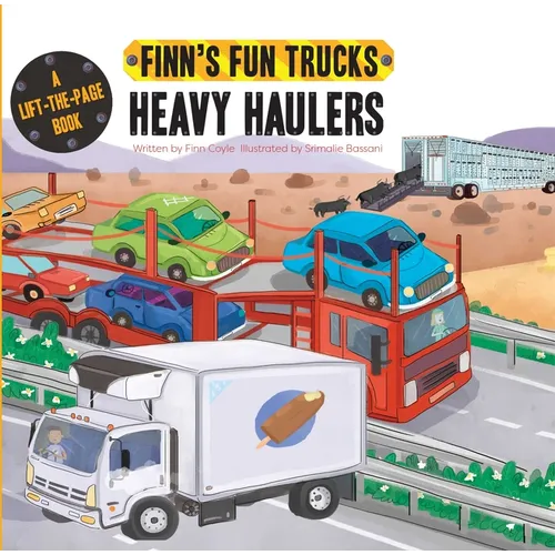 Heavy Haulers: A Lift-The-Page Truck Book - Board Book