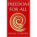 Freedom For All: A Practical Application of the Bible - Paperback