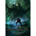 Brightblade - Hardcover