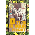 O Time in Your Flight - Paperback