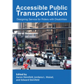 Accessible Public Transportation: Designing Service for Riders with Disabilities - Paperback