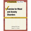 Exercise for Mood and Anxiety Disorders: Workbook - Paperback