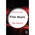 Film Music: The Basics - Paperback