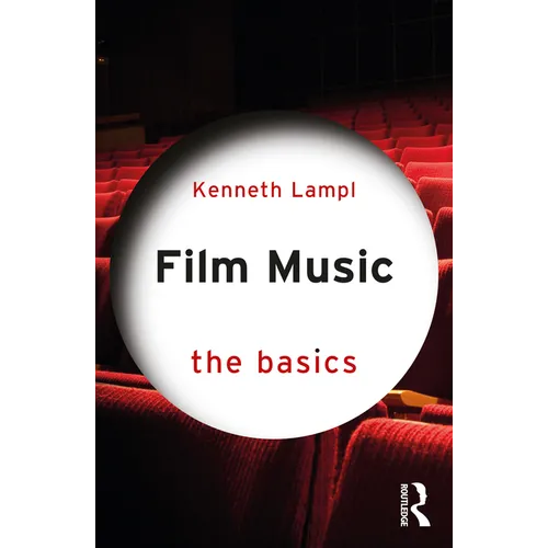 Film Music: The Basics - Paperback