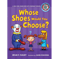 #6 Whose Shoes Would You Choose?: A Long Vowel Sounds Book with Consonant Digraphs - Paperback