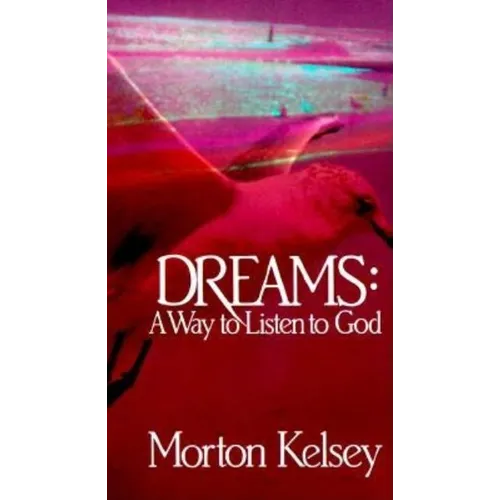 Dreams: A Way to Listen to God - Paperback