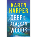 Deep in the Alaskan Woods - Mass Market Paperbound