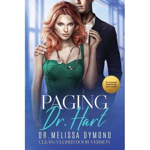 Paging Dr. Hart-a sweet medical romance with suspense special edition - Paperback