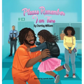 Please Remember I am There - Hardcover