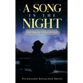 A Song in the Night - Hardcover