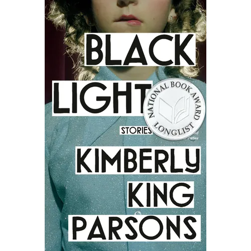 Black Light: Stories - Paperback