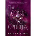 The Curse of Ophelia - Hardcover