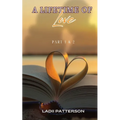 A Lifetime of Love Parts 1 & 2, SPECIAL EDITION - Paperback
