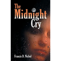 The Midnight Cry - Paperback
