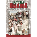 The Cult of Osama: Psychoanalyzing Bin Laden and His Magnetism for Muslim Youths - Hardcover
