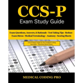 CCS-P Exam Study Guide: 105 Certified Coding Specialist - Physician-Based Exam Questions, Answers, & Rationale, Tips To Pass The Exam, Medical - Paperback