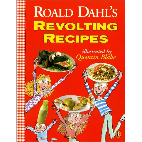Roald Dahl's Revolting Recipes - Hardcover