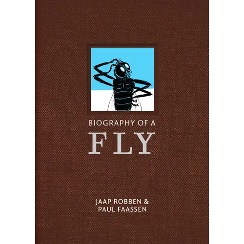 Biography of a Fly - Hardcover