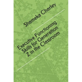 Executive Functioning Skills for Generation Z in the Classroom - Paperback