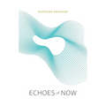 Echoes of Now - Paperback
