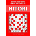 Hitori: 250 Challenging Logic Puzzles 9x9 - Paperback