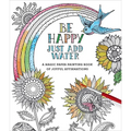 Be Happy: Just Add Water - Paperback