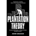 Plantation Theory: The Black Professional's Struggle Between Freedom and Security - Paperback