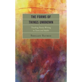 Forms of Things Unknown: Teaching Poetry Writing to Teens and Adults - Paperback