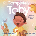 Completely Toby: A Down Syndrome Story - Paperback