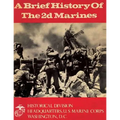 A Brief History of the 2d Marines - Paperback