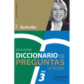 Diccionario de Preguntas. La Trilogía. VOL 3: Las preguntas para evaluar las competencias más utilizadas en Gestión por competencias - Hardcover