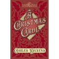 A Christmas Carol;With Appreciations and Criticisms By G. K. Chesterton - Paperback