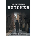 The Staten Island Butcher: suspense/thriller/mystery - Paperback