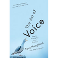 The Art of Voice: Poetic Principles and Practice - Paperback