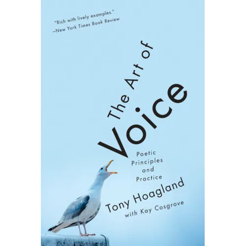 The Art of Voice: Poetic Principles and Practice - Paperback