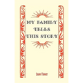 My Family Tells This Story - Paperback