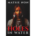 Holes in Water - Paperback