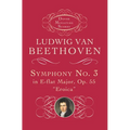 Symphony No. 3 in E-Flat Major, Op. 55: Eroica - Paperback