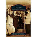 Columbus: The Musical Crossroads - Hardcover